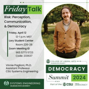 Vinnie Paglioni from Systems Engineering will talk about Risk: Perception, Communication, and Democracy