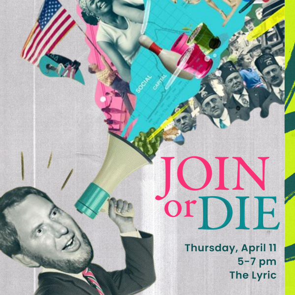 Watch the film Join or Die on Thurs April 11 at 5 pm at The Lyric